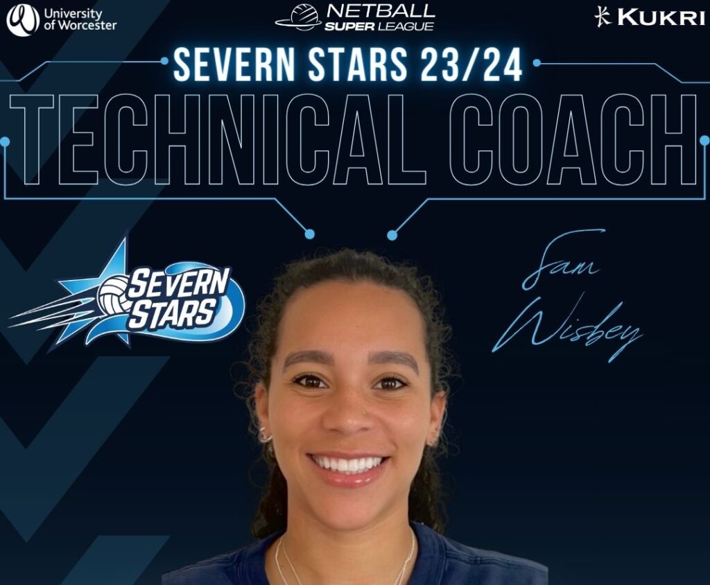 Sam Wisbey Technical Coach Severn Stars Netball Team